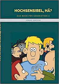 Cover - Hochsensibel, hä? Das Buch für Generation Z